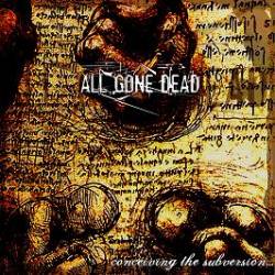 All Gone Dead : Conceiving the Subversion
